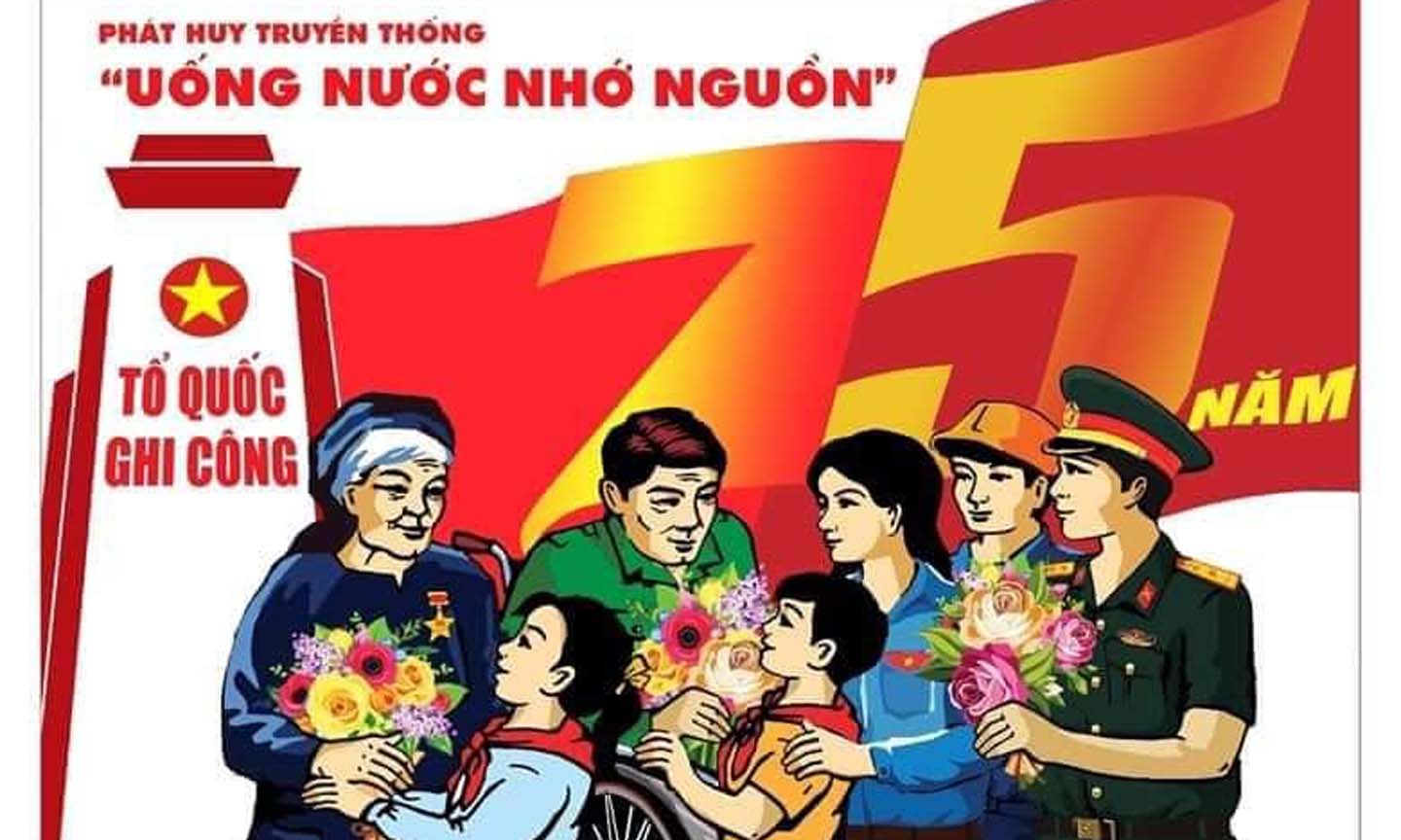 ĐỀ CƯƠNG TUYÊN TRUYỀN KỶ NIỆM 75 NĂM NGÀY THƯƠNG BINH - LIỆT SỸ