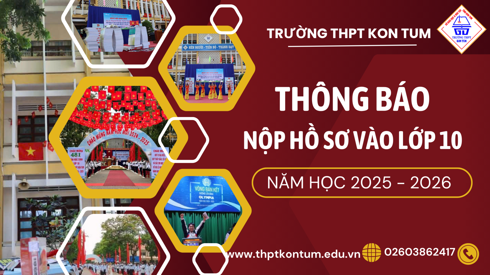 THÔNG BÁO NỘP HỒ SƠ VÀO LỚP 10 TRƯỜNG THPT KON TUM NĂM HỌC 2025 – 2026
